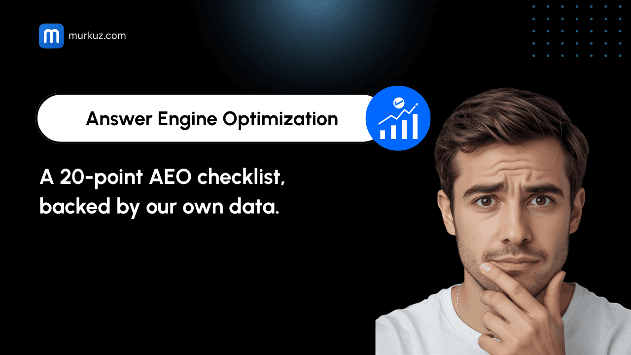 Answer Engine Optimization (AEO): A Practitioner's Guide and 20-Point Checklist